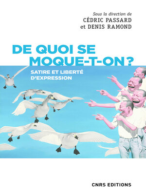 cover image of De quoi se moque-t-on ? Satire et liberté d'expression